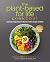 The Plant-Based for Life Cookbook by Vicki Brett-Gach