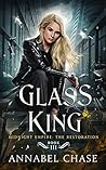 Glass King