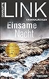 Einsame Nacht by Charlotte Link