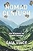 Nomad Century: How to Survive the Climate Upheaval