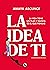 La idea de ti