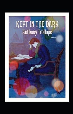 Kept in the Dark