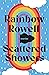 Scattered Showers by Rainbow Rowell