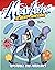 Superbugs and Pandemics (Max Axiom and the Society of Super Scientists)