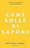 Come Bolle di Sapone by Giulia Quaranta Provenzano