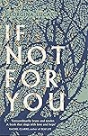Book cover for If Not For You