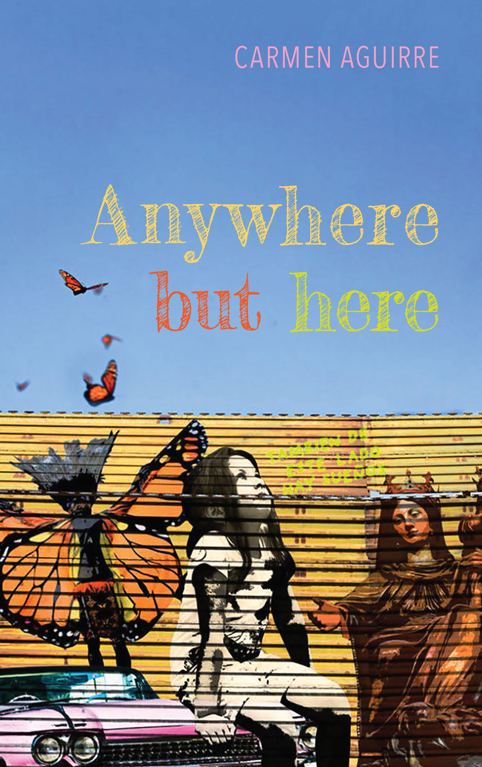 Anywhere but Here