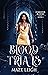 Blood Trials (Forever Blood...