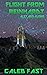 Flight From Reinhardt: An Apocalyptic Military Sci-Fi Standalone