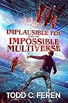 Book cover for Implausible Poe and the Impossible Multiverse