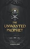 The Unwanted Prophet