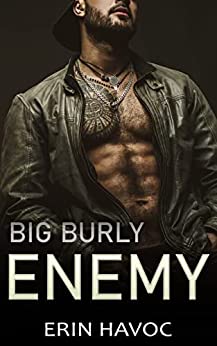 Big Burly Enemy (Forbidden Curves, #5)
