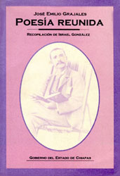 Poesía reunida. José Emilio Grajales