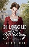 In League with Mr. Darcy In League with Mr. Darcy