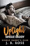 Uptight Single Daddy