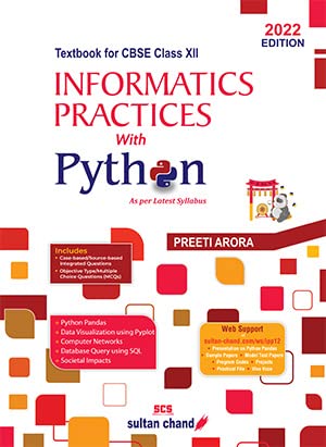 Informatics Practices with Python: Textbook for CBSE Class 12
