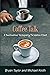 Coffee Talk by Bryan Taylor