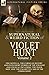 The Collected Supernatural and Weird Fiction of Violet Hunt: Volume 2: One Novella 'The Corsican Sisters', and Four Short Stories of the Strange and ... and 'The Cigarette Case of the Commander'