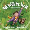 All Will Be Well: Learning to Trust God's Love