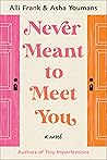 Never Meant to Me...
