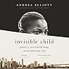 Invisible Child by Andrea Elliott