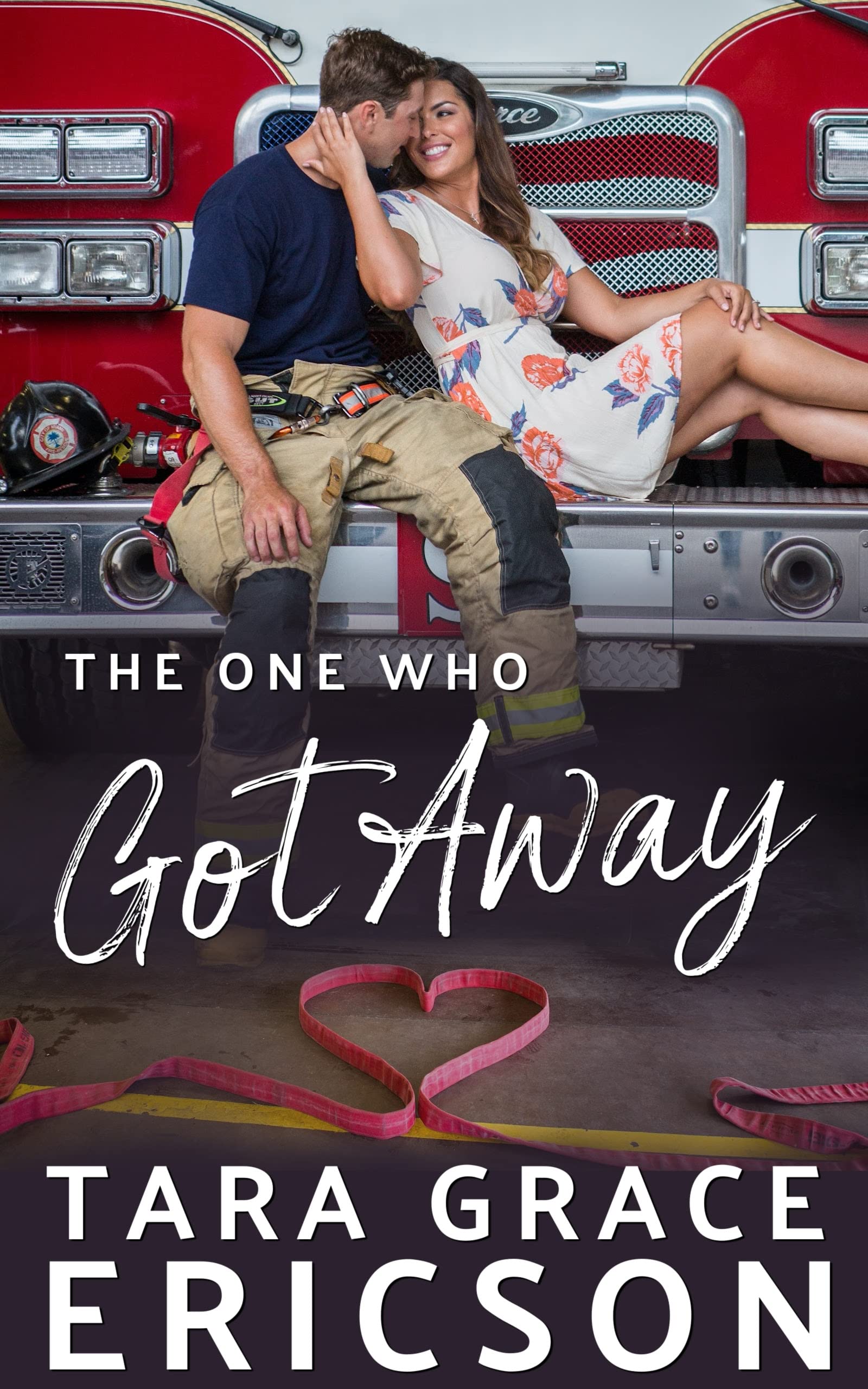 The One Who Got Away  (Second Chance Fire Station #1)