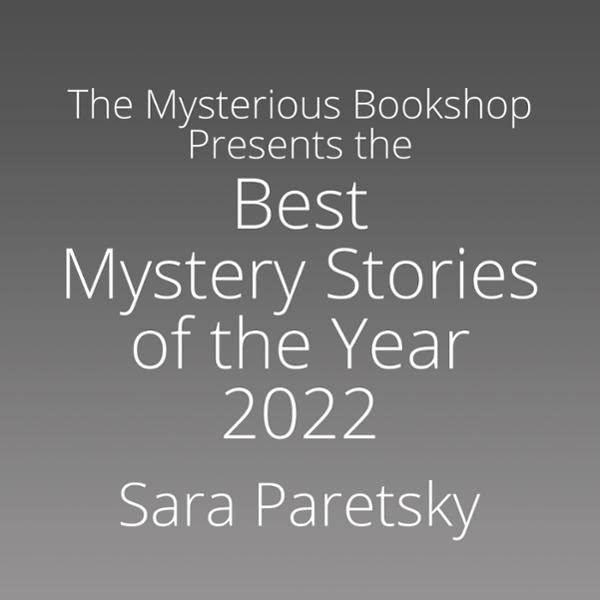 The Mysterious Bookshop Presents the Best Mystery Stories of the Year 2022