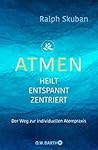 ATMEN - heilt, en...