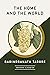 The Home and the World (AmazonClassics Edition)