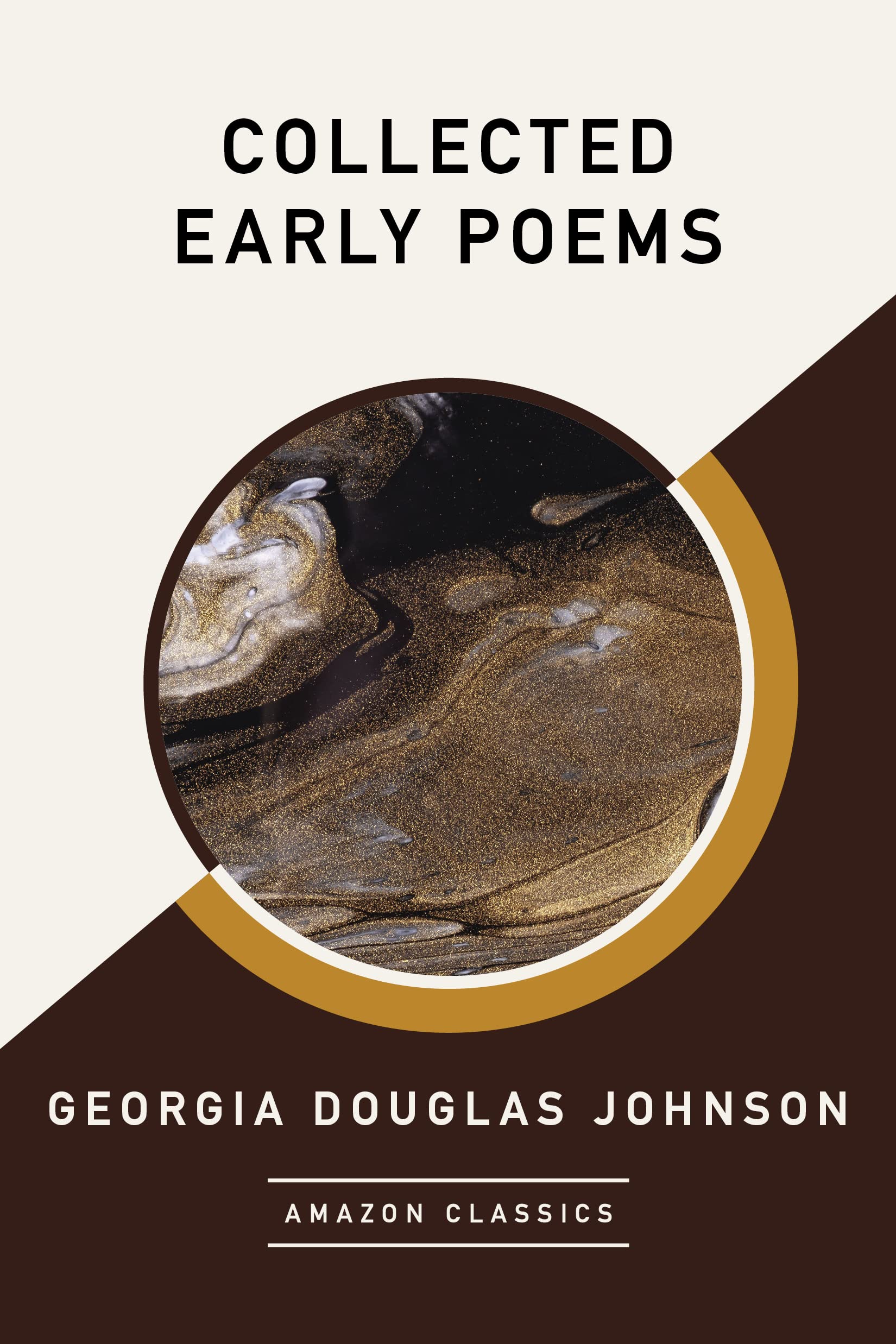 Collected Early Poems (AmazonClassics Edition)