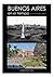 Buenos Aires en el tiempo by José Días Diez