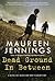 Dead Ground in Between (Detective Inspector Tom Tyler, #4)