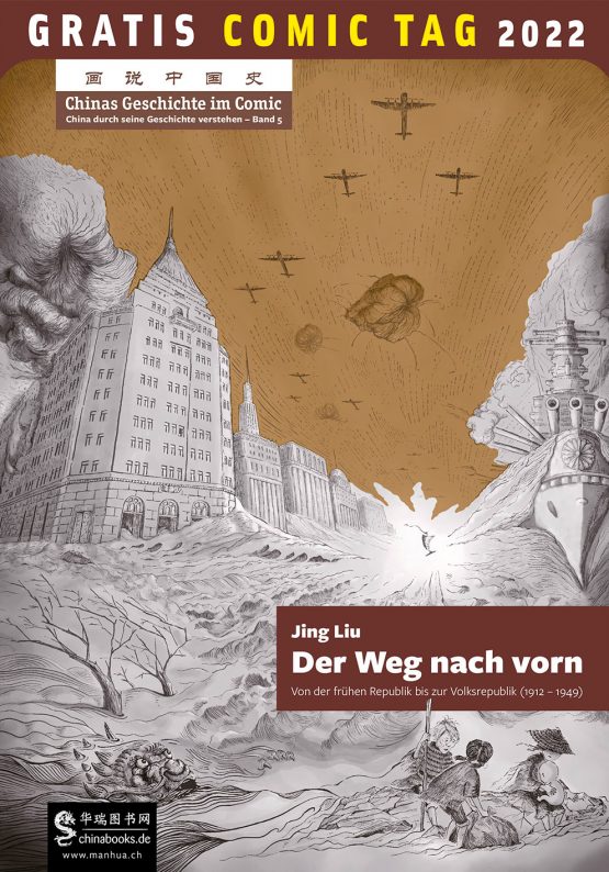 Der Weg nach vorn: Von der frühen Republik bis zur Volksrepublik (1912-1949) (Gratis Comic Tag 2022)