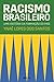 Racismo Brasileiro by Ynaê Lopes dos Santos