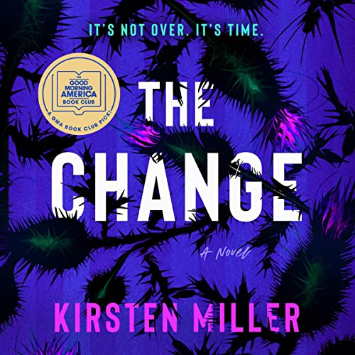 The Change