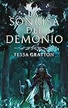 La sonrisa del demonio by Tessa  Gratton