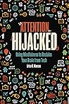 Attention Hijacked by Erica B. Marcus