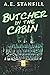 Butcher In The Cabin: Large...