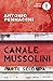 Canale Mussolini. Parte seconda