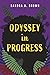 Odyssey in Progress