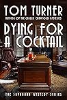 Dying for a Cocktail