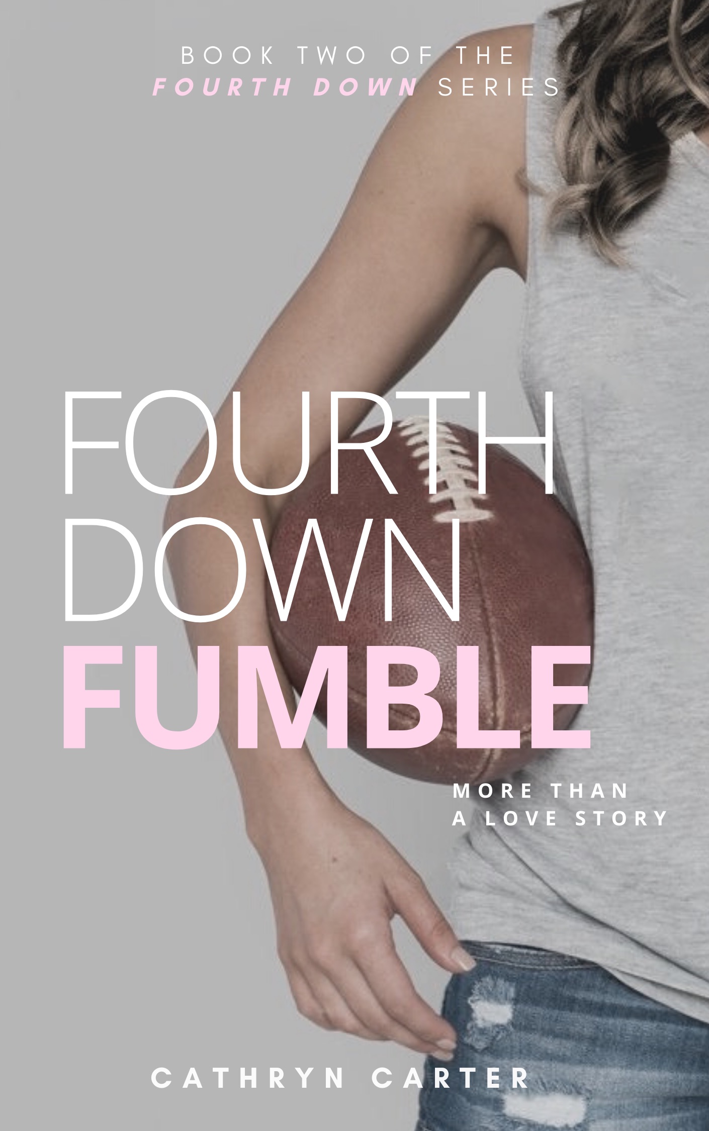 Fourth Down Fumble (Fourth Down #2)