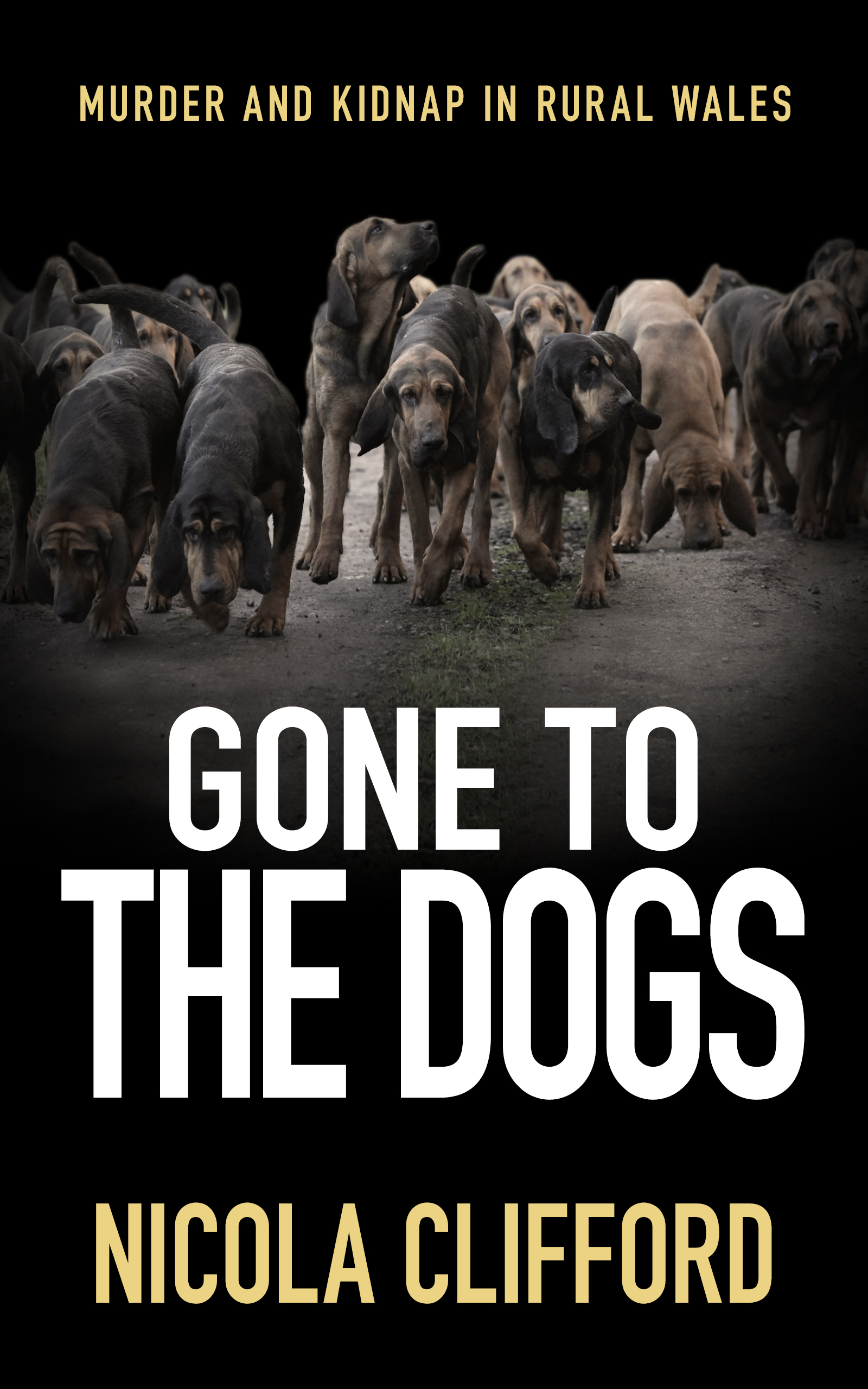 Gone to the Dogs (Welsh Crime Mysteries #6)