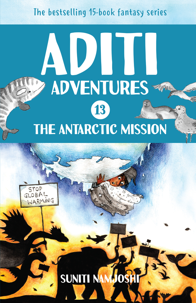 The Antarctic Mission (13) (Aditi Adventures)