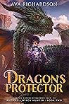 Dragon's Protector by Ava Richardson