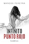 Infinito punto rojo (Spanish Edition)