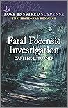 Fatal Forensic In...