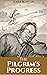 THE PILGRIM'S PROGRESS : original illustrated edition