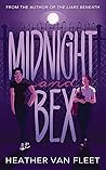 Midnight and Bex