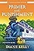 Primer and Punishment A House-Flipper Mystery by Diane Kelly